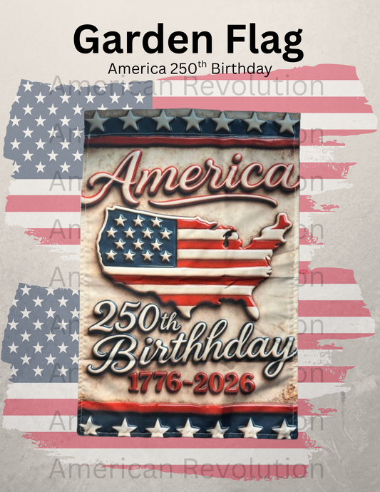 Garden Flag--America 250th Birthday